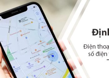 Cách định vị số điện thoại qua Google Maps