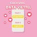 Cách ứng data Viettel nhanh nhất