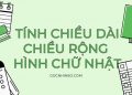 Cách Tính Chiều Dài Chiều Rộng Hình Chữ Nhật