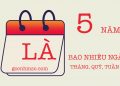 5 năm bằng bao nhiêu ngày, tuần, tháng, quý
